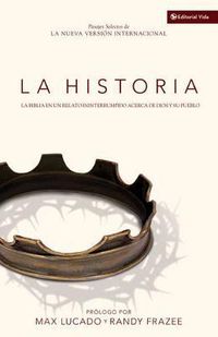 Cover image for La Historia NVI: La Biblia En Un Relato Ininterrumpido Acerca de Dios Y Su Pueblo