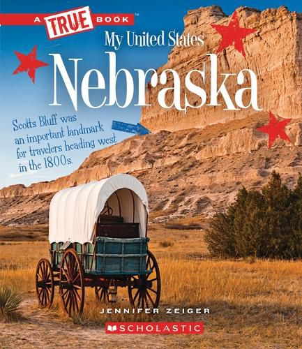 Nebraska (a True Book: My United States) (Library Edition)