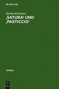 Cover image for 'Satura' und 'pasticcio': Formen und Funktionen der Bildlichkeit im Werk Carlo Emilio Gaddas
