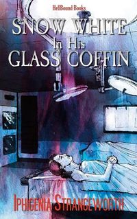 Cover image for Snow White in His Glass Coffin