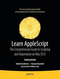 Cover image for Learn AppleScript: The Comprehensive Guide to Scripting and Automation on Mac OS X