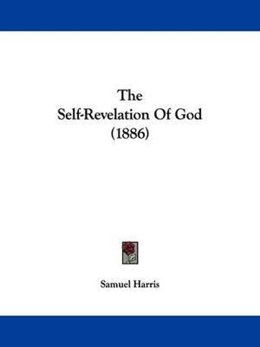 Cover image for The Self-Revelation of God (1886)