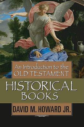 Cover image for An Introduction To The Old Testament Historical Books