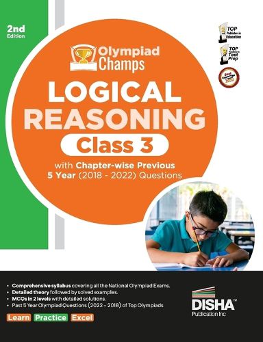 Cover image for Olympiad Champs Logical Reasoning Class 3 with Chapter-Wise Previous 5 Year (2018 - 2022) Questions Complete Prep Guide with Theory, Pyqs, Past & Practice Exercise