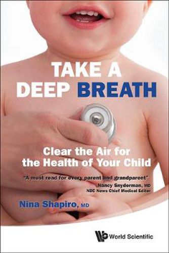 Cover image for Take A Deep Breath: Clear The Air For The Health Of Your Child