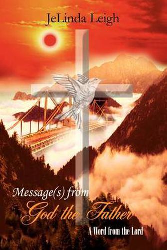 Cover image for Message(s) from God the Father: A Word from the Lord: A Word from the Lord