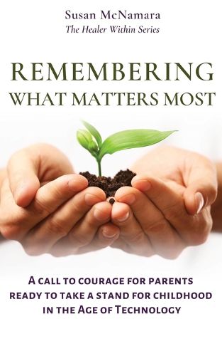 Cover image for Remembering What Matters Most