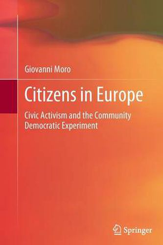 Cover image for Citizens in Europe: Civic Activism and the Community Democratic Experiment