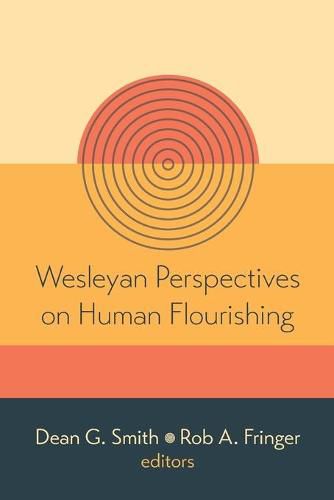 Cover image for Wesleyan Perspectives on Human Flourishing