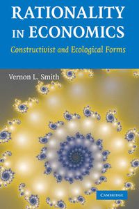 Cover image for Rationality in Economics: Constructivist and Ecological Forms