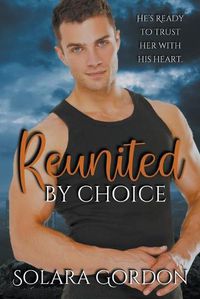 Cover image for Reunited By Choice