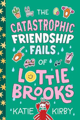 Cover image for The Catastrophic Friendship Fails of Lottie Brooks