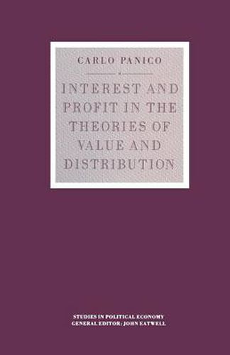 Cover image for Interest and Profit in the Theories of Value and Distribution