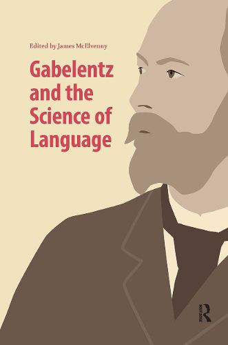 Cover image for Gabelentz and the Science of Language