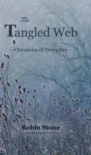 The Tangled Web: Chronicles of Deception