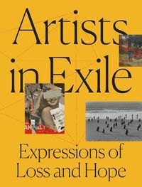 Cover image for Artists in Exile: Expressions of Loss and Hope