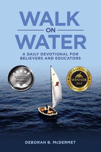 Cover image for Walk on Water: A Daily Devotional for Believers and Educators