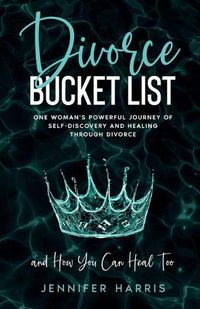 Cover image for Divorce Bucket List