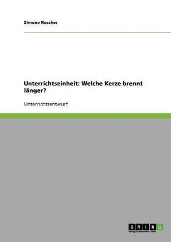 Cover image for Unterrichtseinheit: Welche Kerze brennt langer?