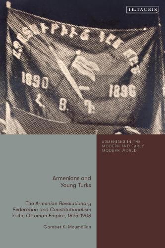Cover image for Armenians and Young Turks