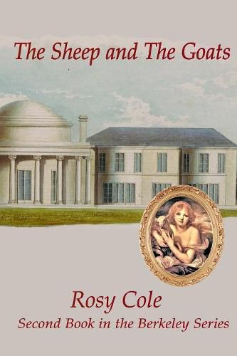 Cover image for The Sheep and The Goats, Second Book in the Berkeley Series