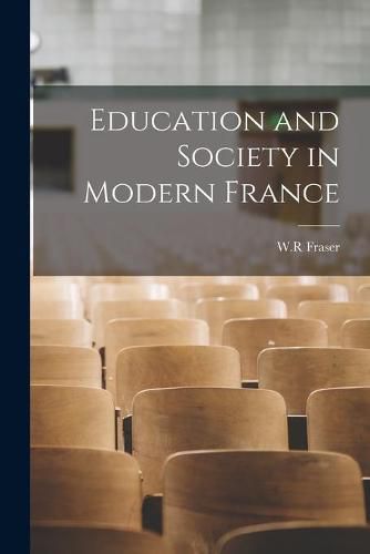 Cover image for Education and Society in Modern France