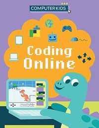 Cover image for Computer Kids: Coding Online