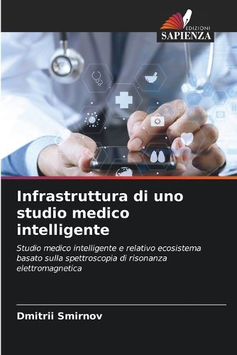 Cover image for Infrastruttura di uno studio medico intelligente