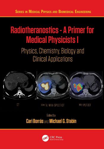 Cover image for Radiotheranostics - A Primer for Medical Physicists I