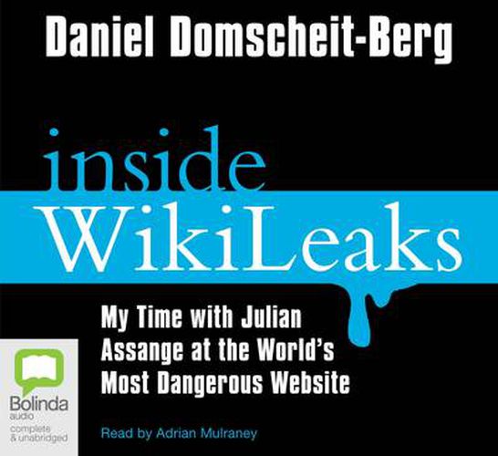 Cover image for Inside Wikileaks: My Time with Julian Assange at the World's Most Dangerous Website