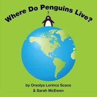 Cover image for Where Do Penguins Live?