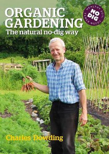 Cover image for Organic Gardening: The Natural No-Dig Way