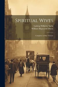 Cover image for Spiritual Wives