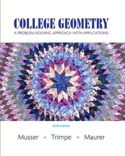 Cover image for College Geometry: A Problem Solving Approach with Applications