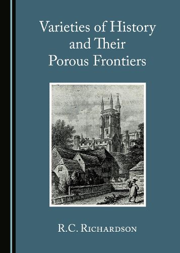 Cover image for Varieties of History and Their Porous Frontiers
