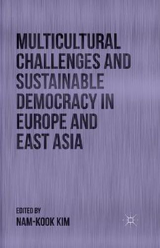 Cover image for Multicultural Challenges and Sustainable Democracy in Europe and East Asia