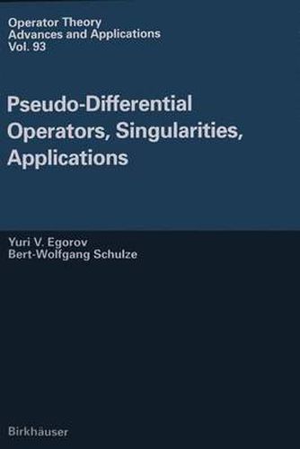 Cover image for Pseudo-Differential Operators, Singularities, Applications