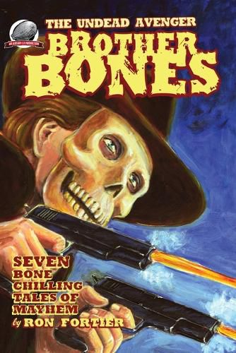 Cover image for Brother Bones The Undead Avenger