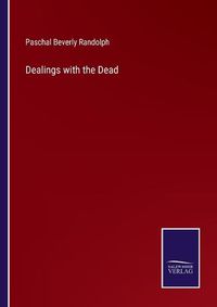 Cover image for Dealings with the Dead