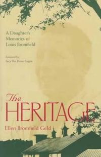 Cover image for The Heritage: A Daughter's Memoir Of Louis Bromfield