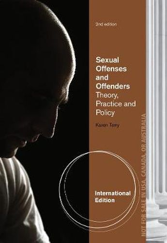 Cover image for Sexual Offenses and Offenders: Theory, Practice, and Policy, International Edition