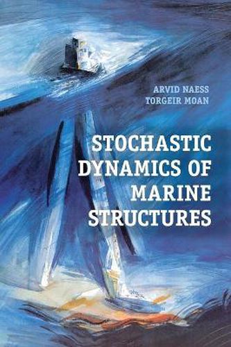 Cover image for Stochastic Dynamics of Marine Structures