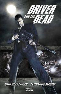 Cover image for Driver For The Dead Vol. 1