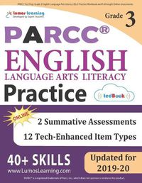 Cover image for PARCC Test Prep: Grade 3 English Language Arts Literacy (ELA) Practice Workbook and Full-length Online Assessments: PARCC Study Guide