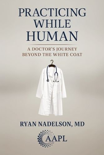 Cover image for Practicing While Human