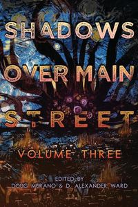 Cover image for Shadows Over Main Street, Volume 3