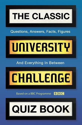 Cover image for The Classic University Challenge Quiz Book