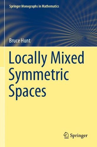 Cover image for Locally Mixed Symmetric Spaces