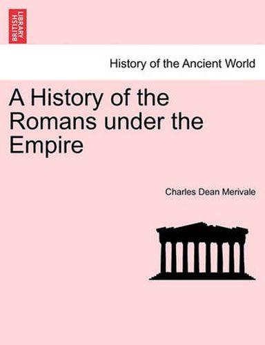 Cover image for A History of the Romans Under the Empire