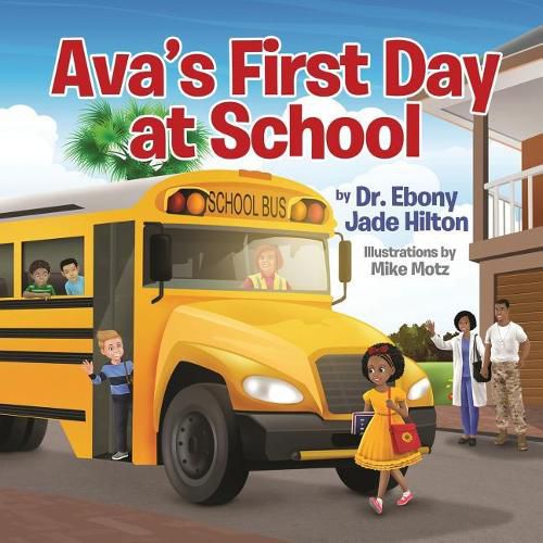 Cover image for Ava's First Day at School